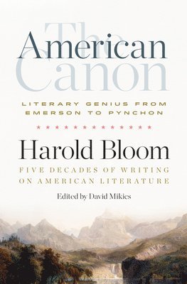 bokomslag American Canon: Literary Genius From Emerson To Pynchon