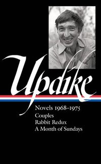 bokomslag John Updike: Novels 1968-1975 (LOA #326)
