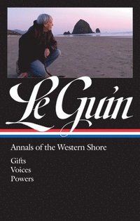 bokomslag Ursula K. Le Guin: Annals Of The Western Shore (Loa #335)
