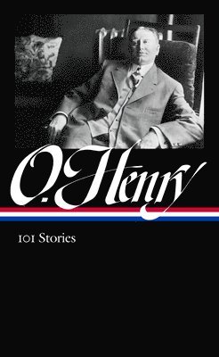 O. Henry: 101 Stories (LOA #345) 1