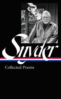 bokomslag Gary Snyder: Collected Poems (loa #357)
