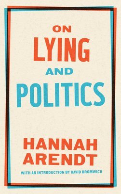 bokomslag On Lying And Politics