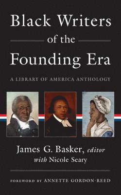 bokomslag Black Writers of the Founding Era (LOA #366)