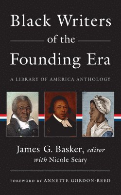 Black Writers Of The Founding Era (loa #366) 1