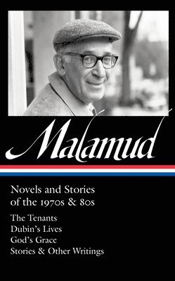 bokomslag Bernard Malamud: Novels and Stories of the 1970s & 80s (Loa #367)