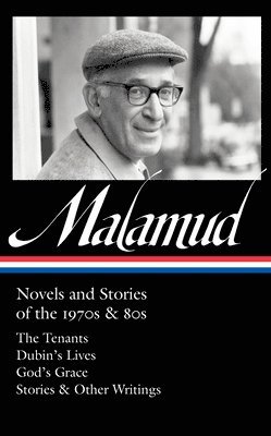 Bernard Malamud: Novels And Stories Of The 1970s & 80s (Loa #367) 1