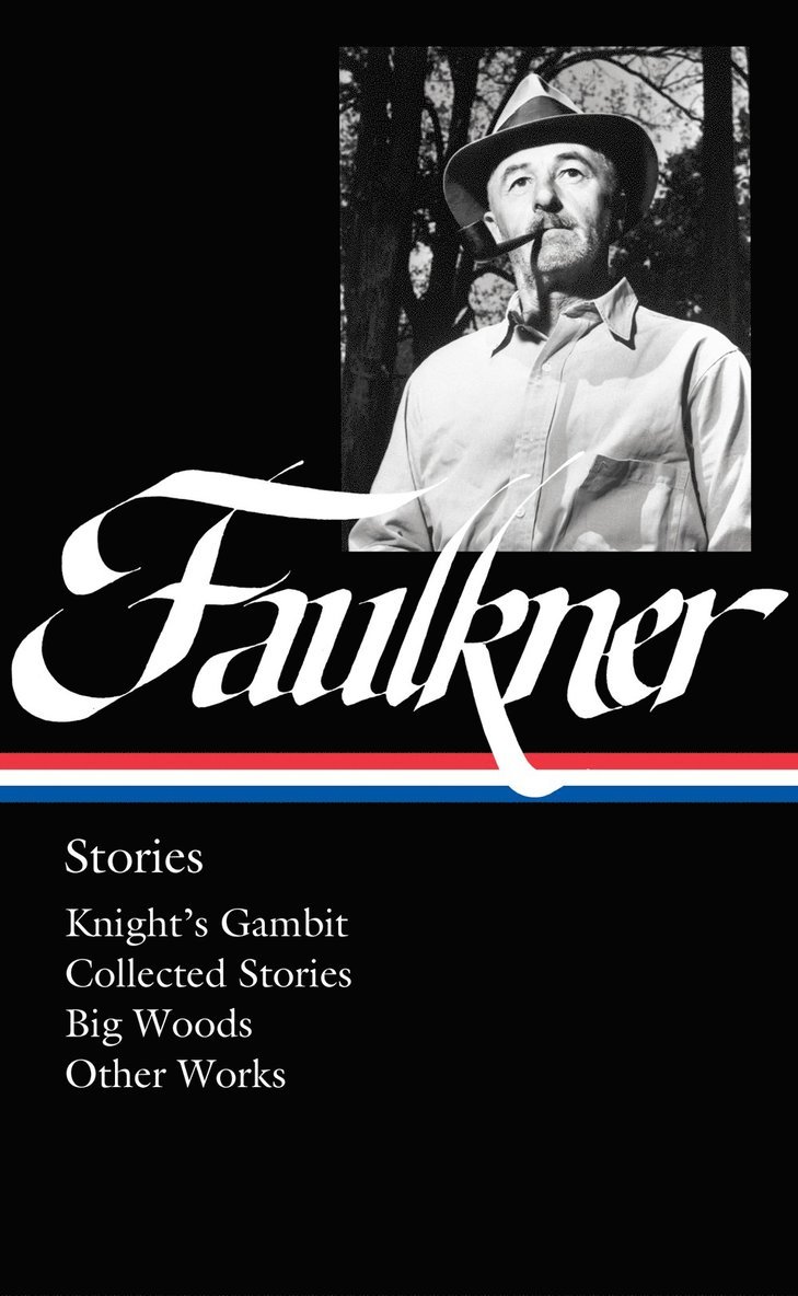 William Faulkner, Theresa M. Towner, Theresa M. Towner, Theresa M Towner - William Faulkner: Stories (LOA #375), Inbunden