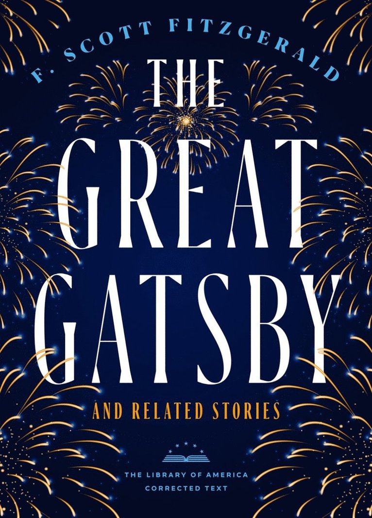 F.Scott Fitzgerald, James L. W West III, F. Scott Fitzgerald, F Scott Fitzgerald, James L. W. West, James L W West - Great Gatsby and Related Stories (Deckle Edge Paper), Häftad