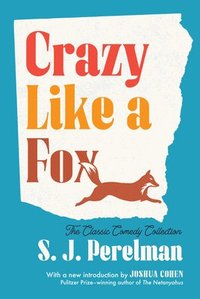 bokomslag Crazy Like a Fox: The Classic Comedy Collection