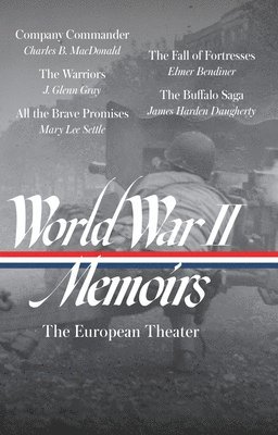 bokomslag World War II Memoirs: The European Theater (LOA #385)