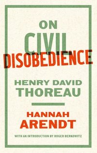 bokomslag On Civil Disobedience