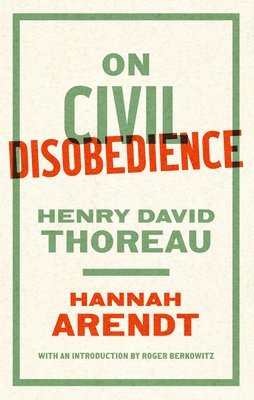 On Civil Disobedience 1