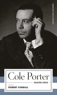 bokomslag Cole Porter: Selected Lyrics