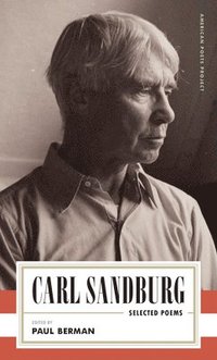 bokomslag Carl Sandburg: Selected Poems