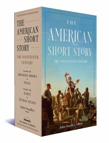 John Stauffer, John Stauffer - American Short Story: The Nineteenth Century, Inbunden