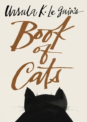 Ursula K. Le Guin - Ursula K. Le Guin's Book of Cats, Inbunden