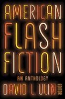 David L. Ulin - American Flash Fiction: An Anthology, Inbunden