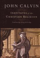 Institutes of the Christian Religion 1