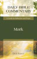 Dick France - Mark: A Guide for Reflection and Prayer, Häftad