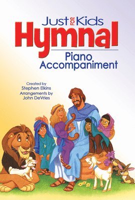 bokomslag The Kids Hymnal, Piano Accompaniment Edition