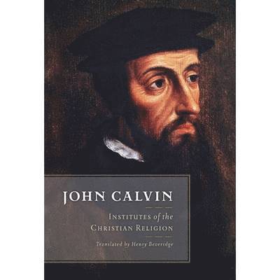 Institutes of the Christian Religion