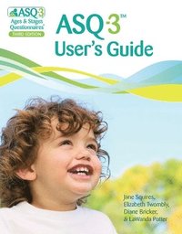 bokomslag Ages & Stages Questionnaires (ASQ-3): User's Guide (English)