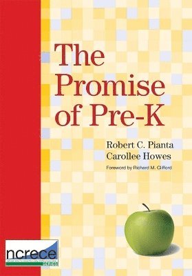 Robert C. Pianta, Carollee Howes, Robert Pianta - Promise of Pre-K, Häftad