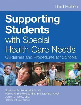 Supporting Students with Special Health Care Needs 1