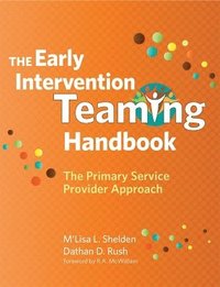 bokomslag The Early Intervention Teaming Handbook