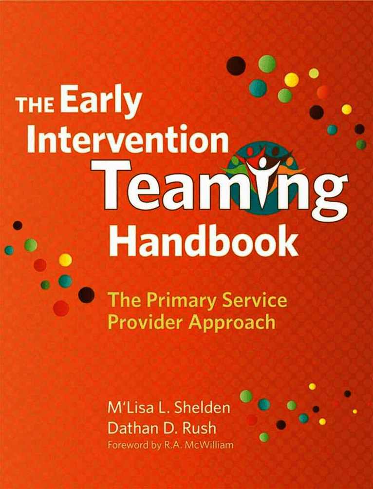 M'Lisa Shelden, Dathan D. Rush, M'Lisa L. Shelden, M'Lisa L Shelden, Dathan D Rush - Early Intervention Teaming Handbook, Häftad