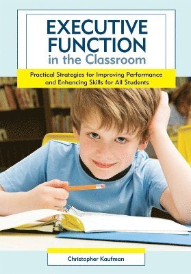 bokomslag Executive Function in the Classroom