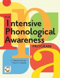 bokomslag The Intensive Phonological Awareness (IPA) Program