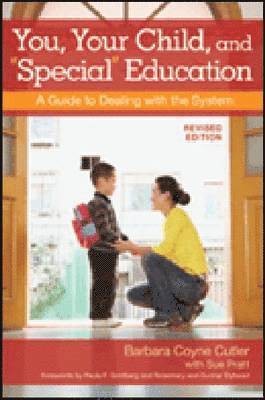 bokomslag You, Your Child and &quot;&quot;Special&quot;&quot; Education