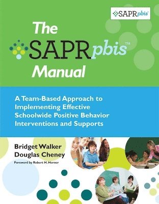 bokomslag The Self-Assessment and Program Review for Positive Behavior Interventions and Supports (SAPR-PBIS)