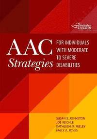 bokomslag AAC Strategies for Individuals with Moderate to Severe Disabilities