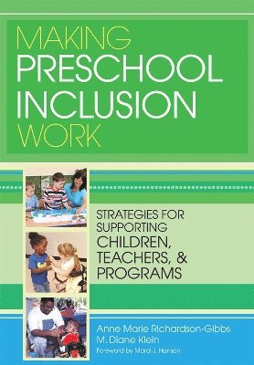 Anne Marie Richardson-Gibbs, M. Klein - Making Preschool Inclusion Work, Häftad