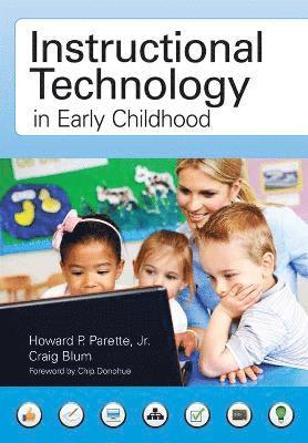 Howard P. Parette Jr., Craig Blum, Howard Parette - Instructional Technology in Early Childhood, Häftad