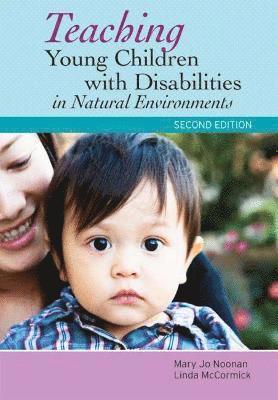 Teaching Young Children with Disabilities in Natural Environments 1