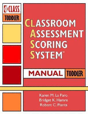 Classroom Assessment Scoring System (Class) Toddler