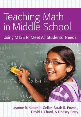 Leanne Ketterlin-Geller, David J. Chard, Sarah R. Powell, Lindsey Perry, David J Chard, Sarah R Powell - Teaching Math in Middle School, Häftad