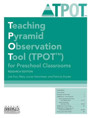 Lise K. Fox, Mary Louise Hemmeter, Patricia Snyder - Teaching Pyramid Observation Tool (TPOT™) for Preschool Classrooms, Häftad