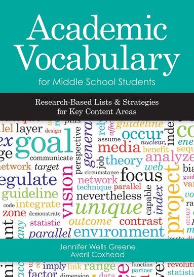Jennifer Wells Greene, Averil Coxhead - Academic Vocabulary for Middle School Students, Häftad