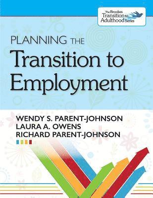 Planning the Transition to Employment 1