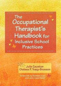 bokomslag The Occupational Therapist's Handbook for Inclusive School Practices