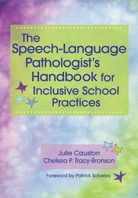 bokomslag The Speech-Language Pathologist's Handbook for Inclusive School Practices