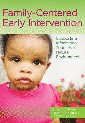 Family-Centered Early Intervention 1