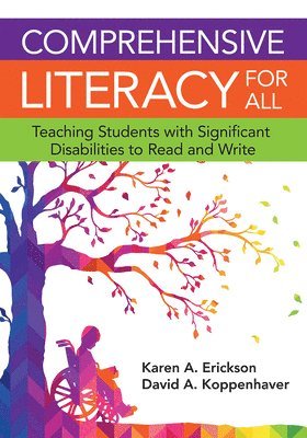 Karen Erickson, David Koppenhaver - Comprehensive Literacy for All, Häftad