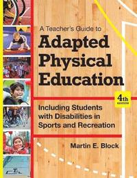 bokomslag A Teacher's Guide to Adapted Physical Education