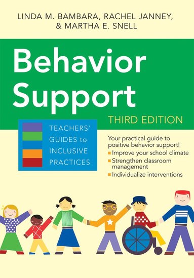 Linda M. Bambara, Rachel Janney, Martha E. Snell - Behavior Support, Häftad