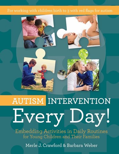 Merle J. Crawford, Barbara Weber - Autism Intervention Every Day!, Häftad
